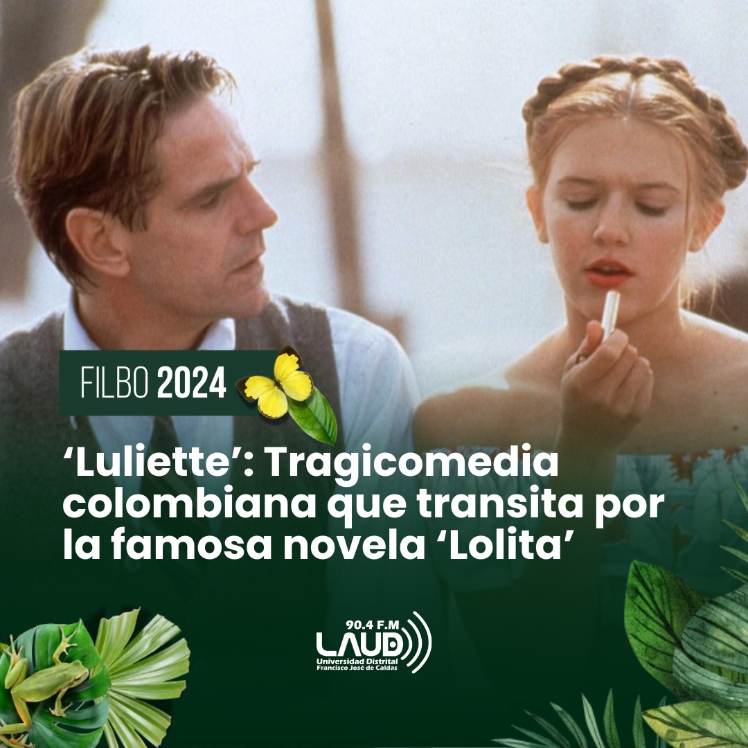 Imagen noticia ‘Luliette’: Tragicomedia colombiana que transita por la famosa novela ‘Lolita’