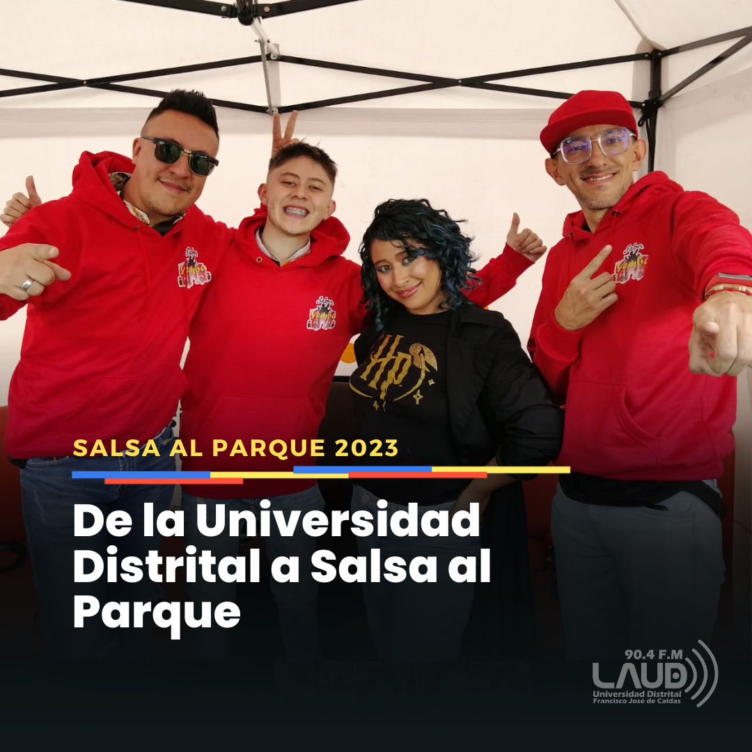 Imagen noticia De la Universidad Distrital a Salsa al Parque 