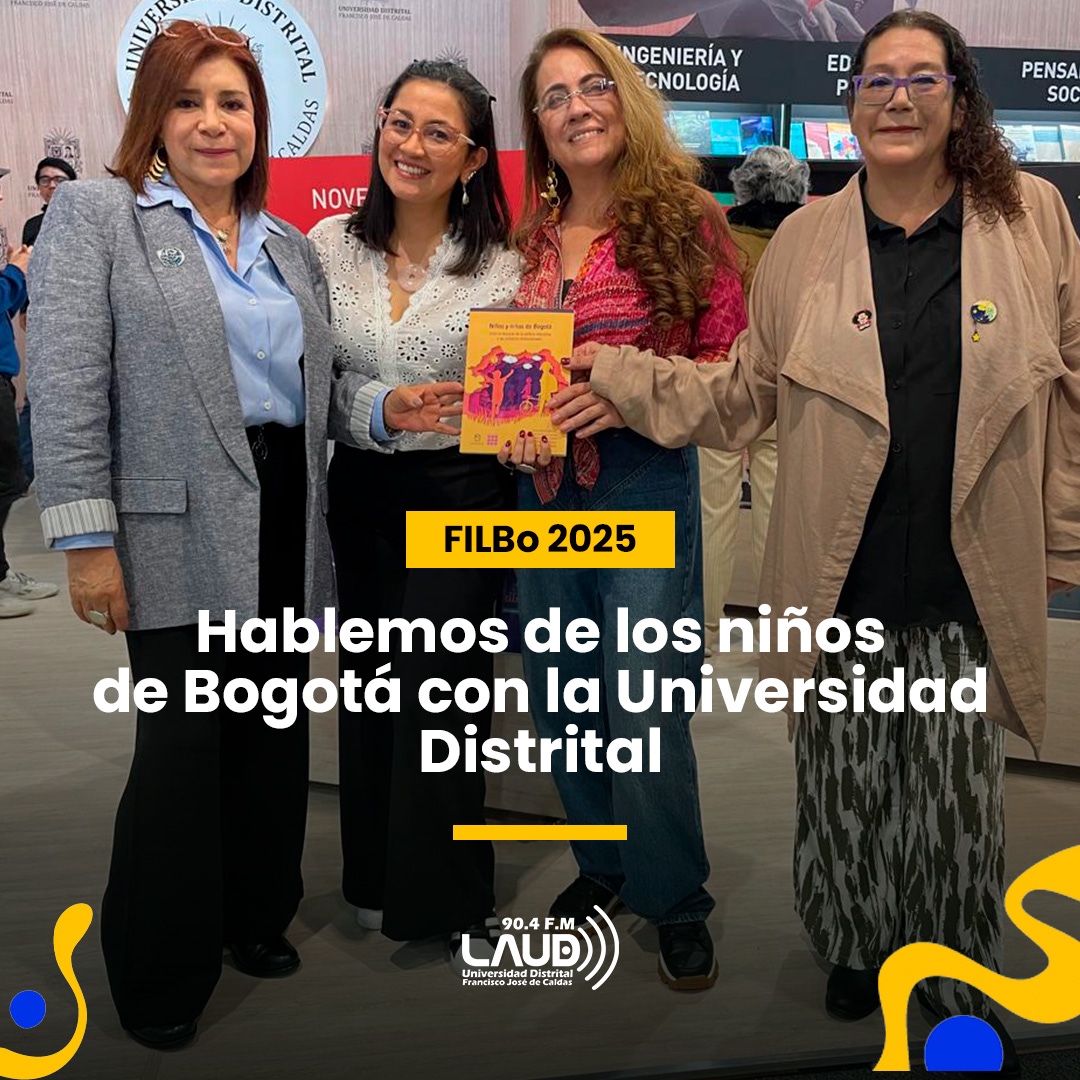 Imagen noticia Hablemos de los niños de Bogotá con la Universidad Distrital