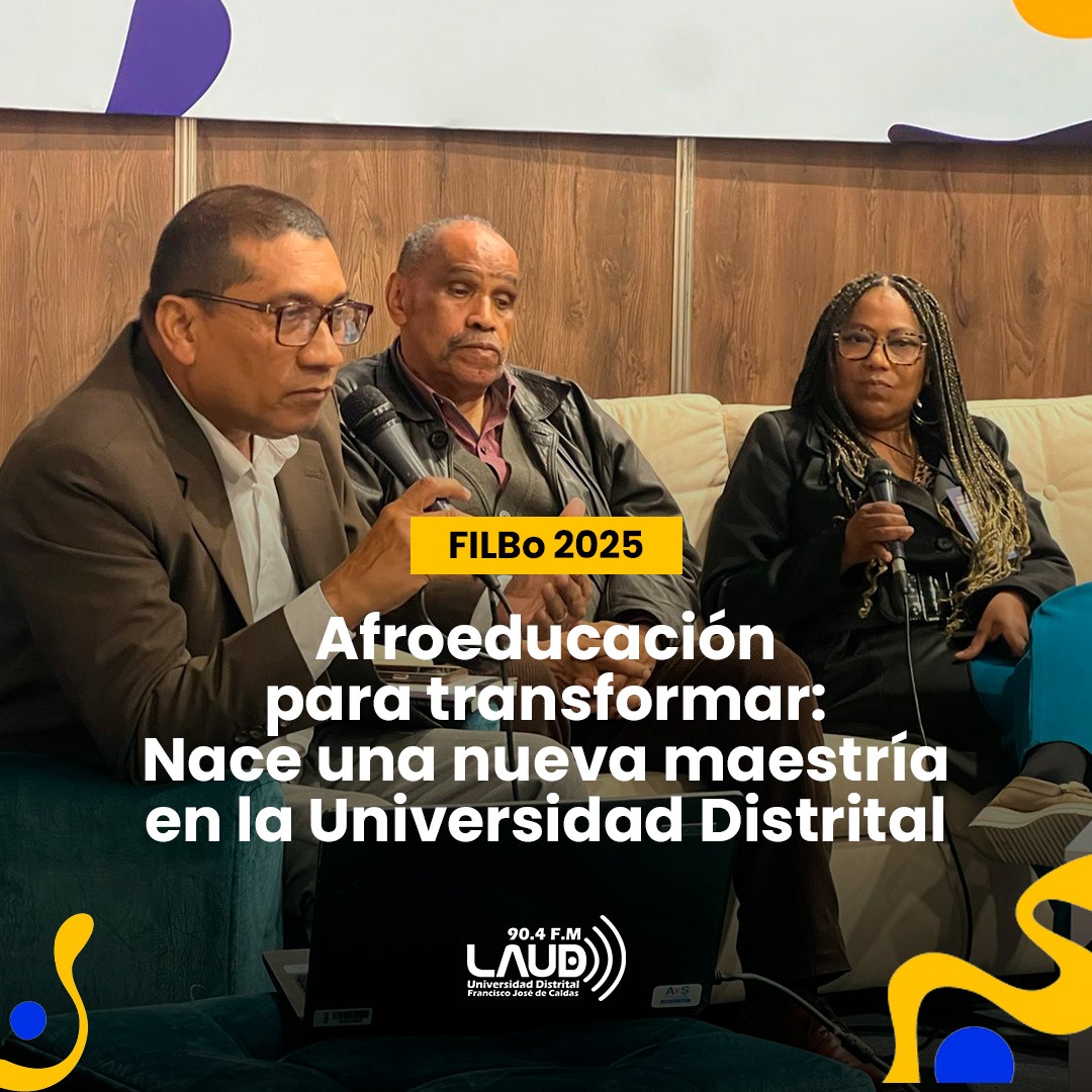 Imagen noticia  Afroeducación para transformar: Nace una nueva maestría en la Universidad Distrital
