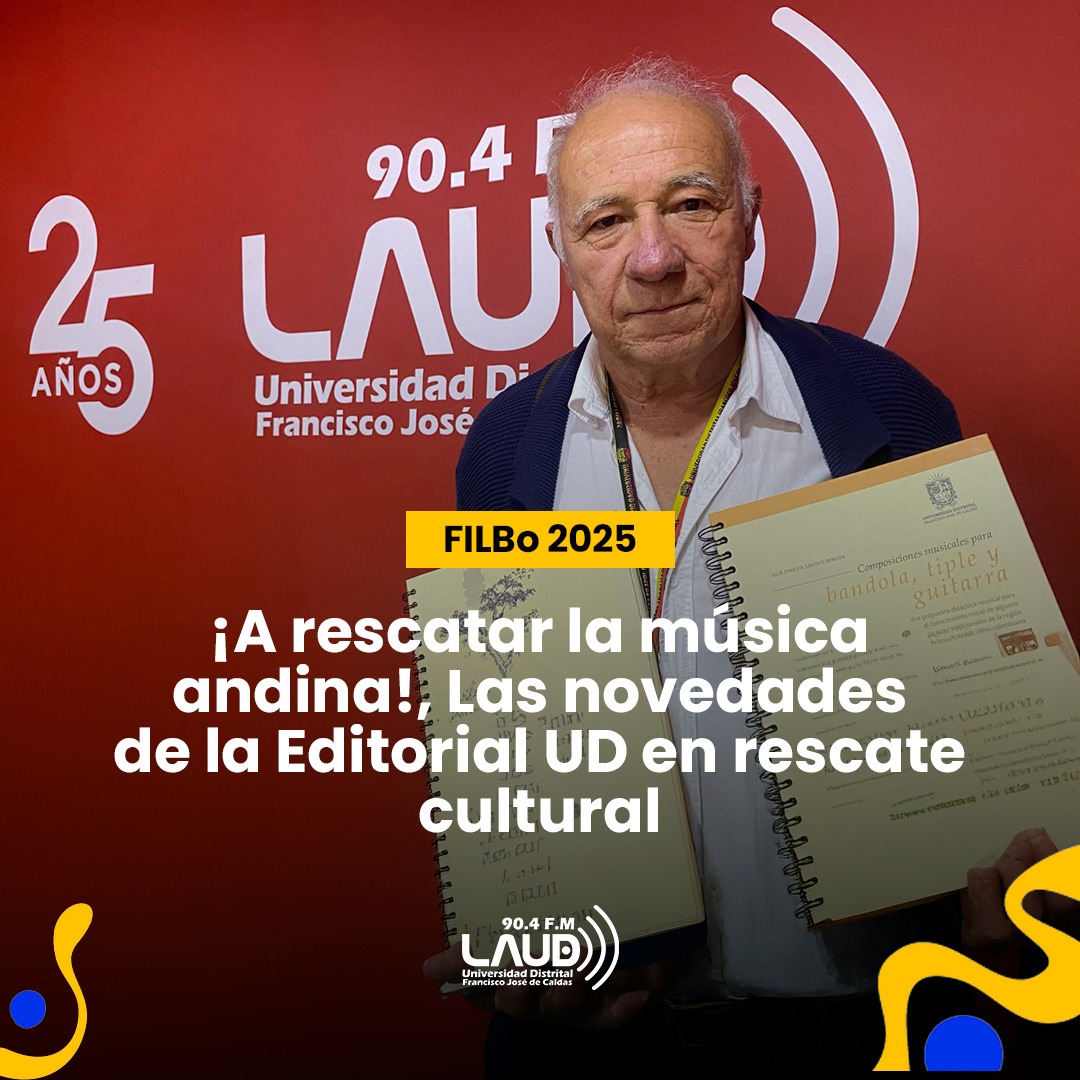 Imagen noticia ¡A rescatar la música andina!, Las novedades de la Editorial UD en rescate cultural