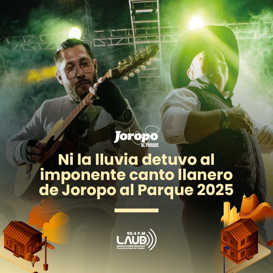Imagen noticia Ni la lluvia detuvo al imponente canto llanero de Joropo al Parque 2025 