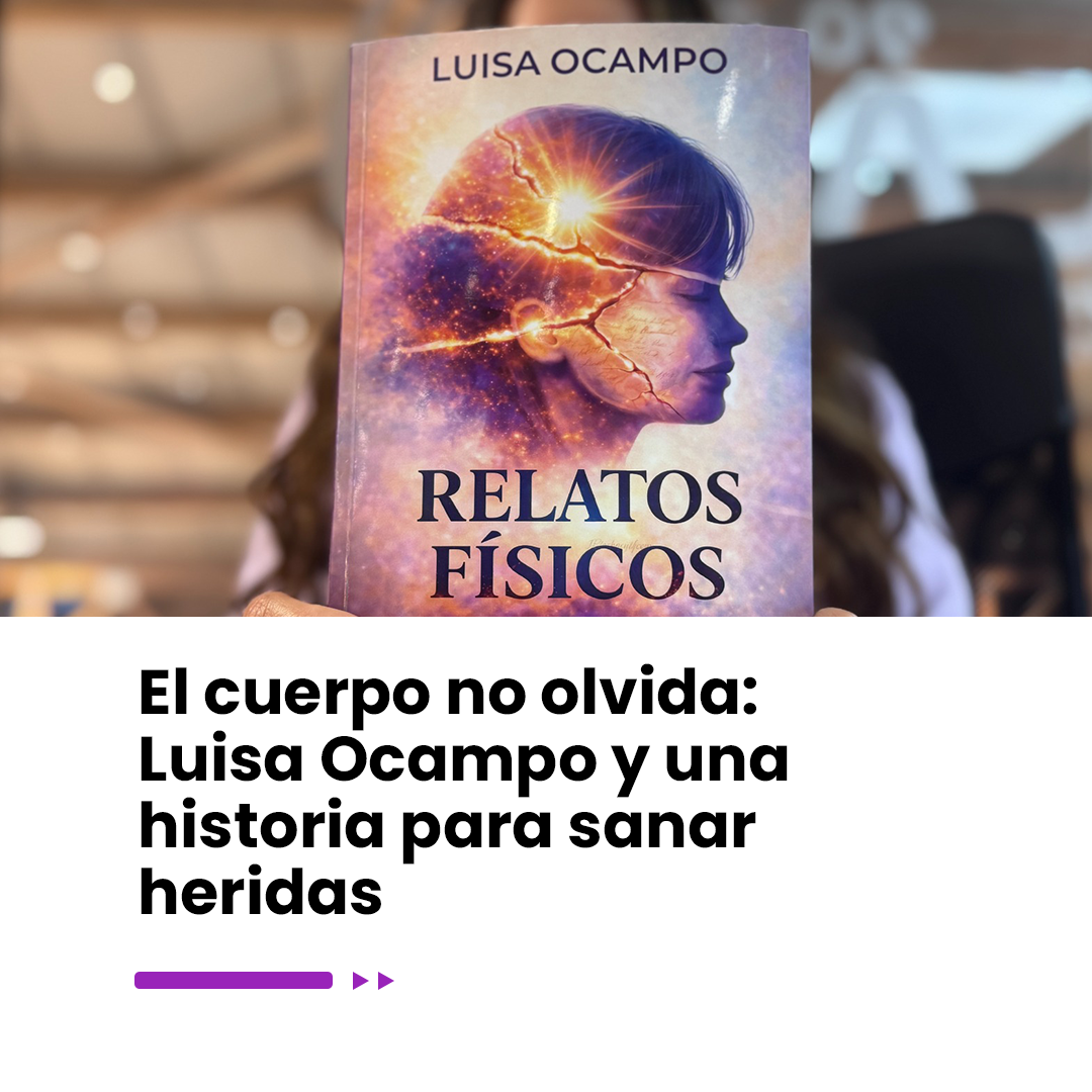 Imagen noticia El cuerpo no olvida: Luisa Ocampo y una historia para sanar heridas
