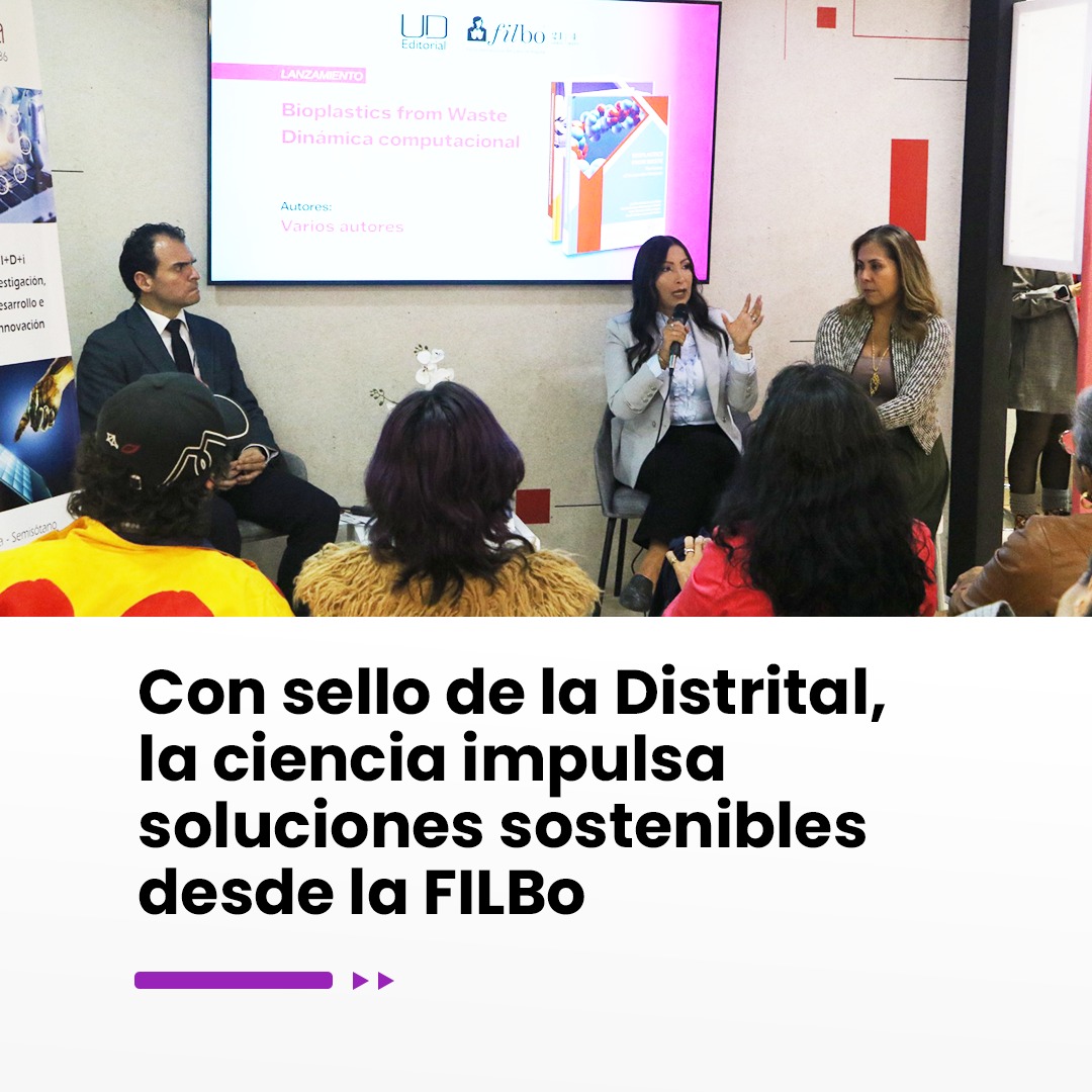 Imagen noticia Con sello de la Distrital, la ciencia impulsa soluciones sostenibles desde la FILBo