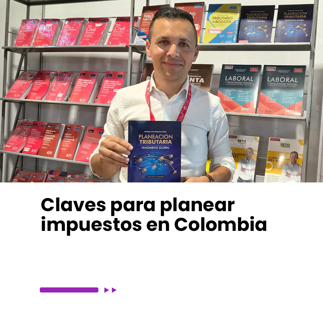 Imagen noticia Claves para planear impuestos en Colombia