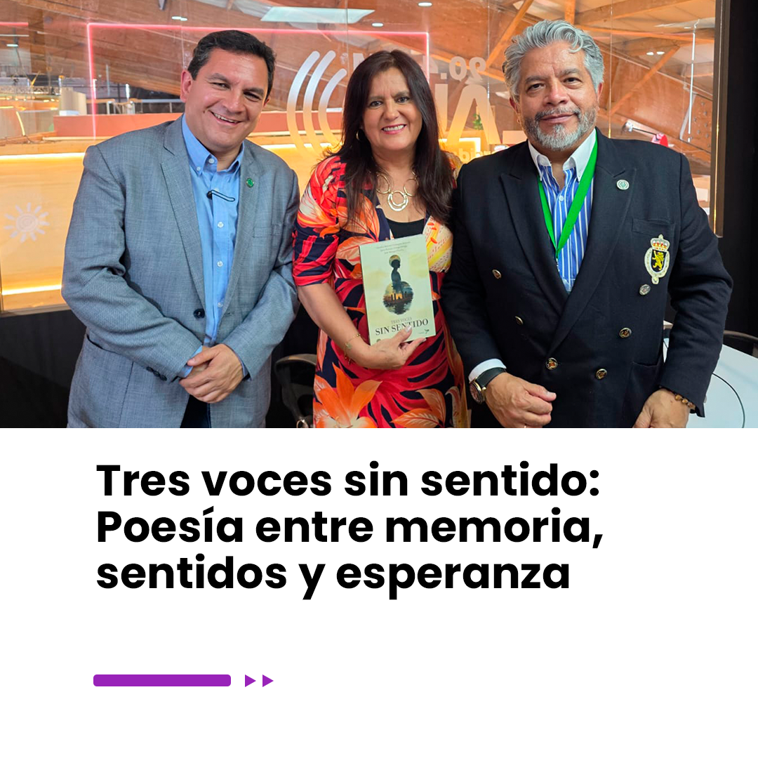 Imagen noticia Tres voces sin sentido: Poesía entre memoria, sentidos y esperanza