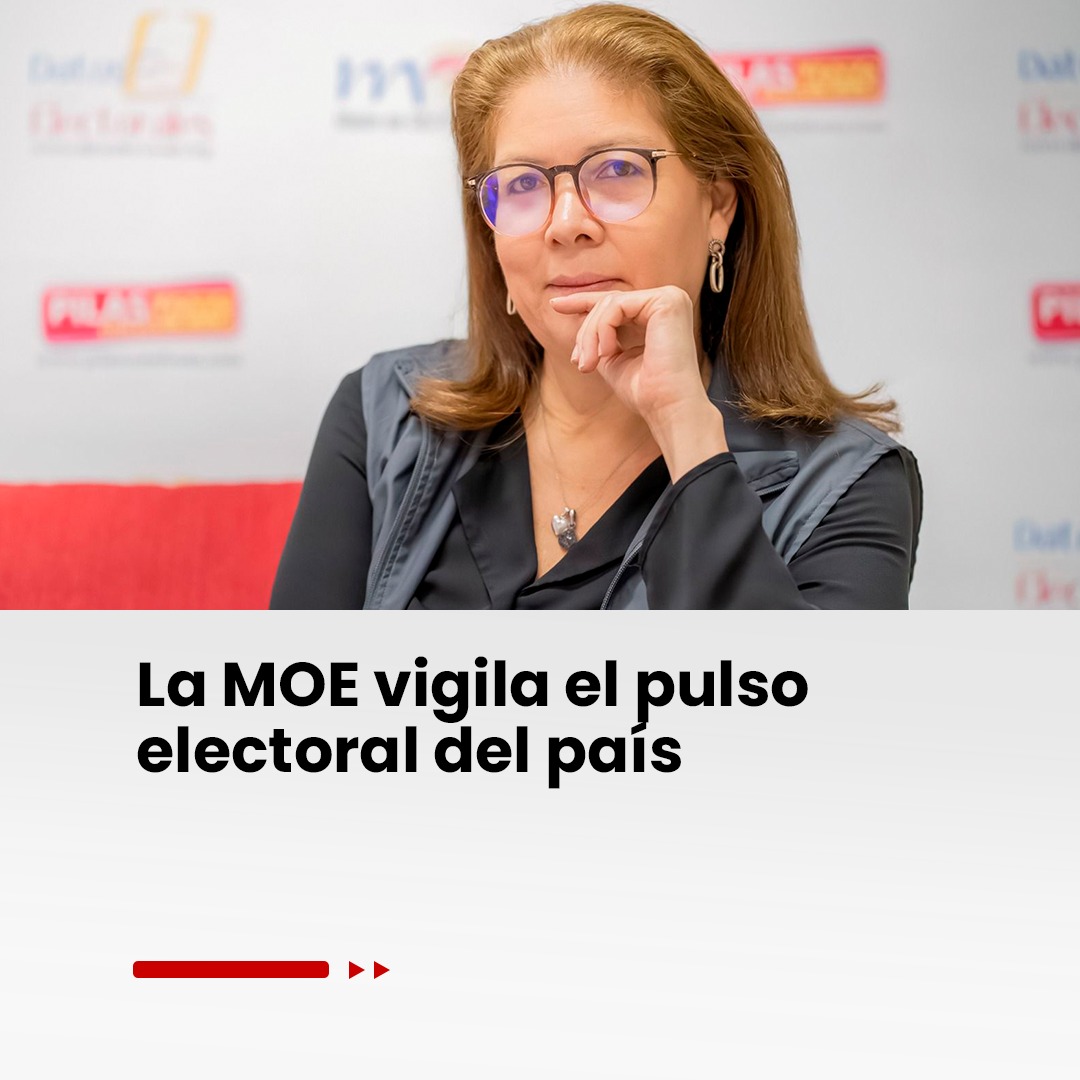 Imagen noticia La MOE vigila el pulso electoral del país