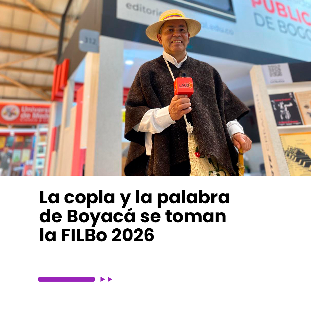 Imagen noticia La copla y la palabra de Boyacá se toman la FILBo 2026