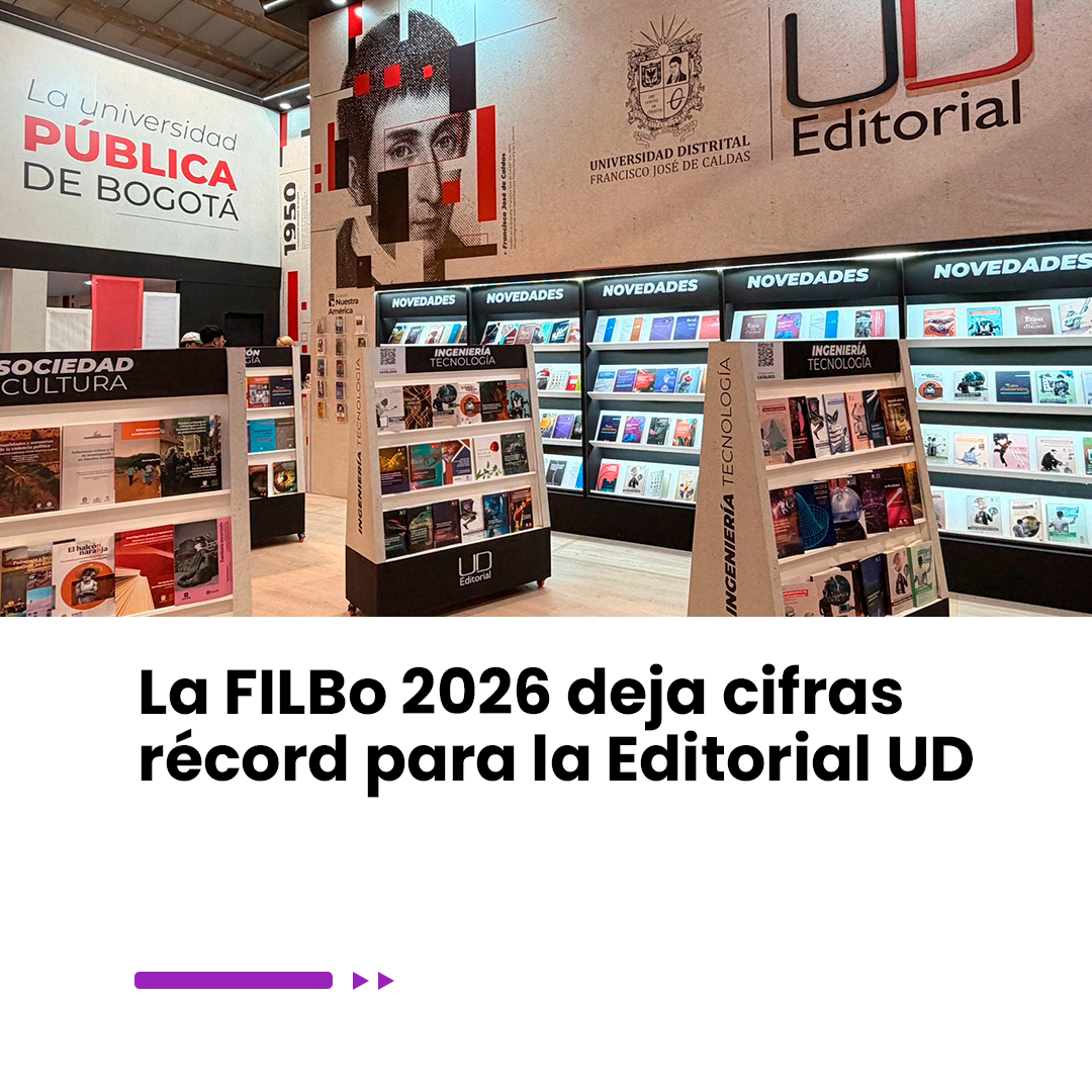 Imagen noticia La FILBo 2026 deja cifras récord para la Editorial UD