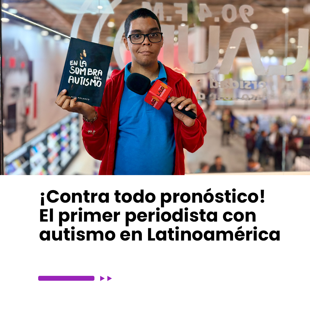Imagen noticia ¡Contra todo pronóstico! El primer periodista con autismo en Latinoamérica