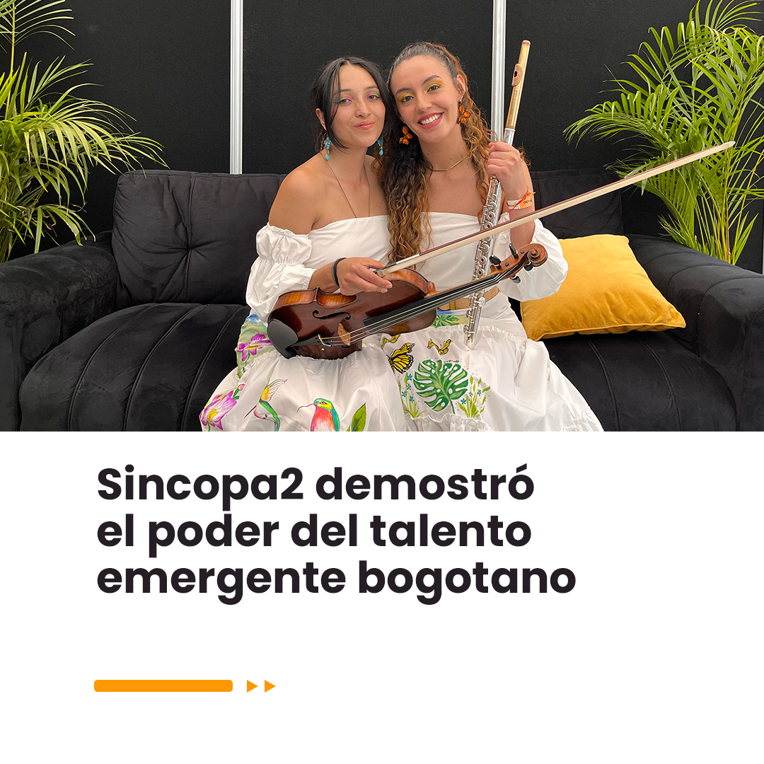 Imagen noticia Sincopa2 demostró el poder del talento emergente bogotano