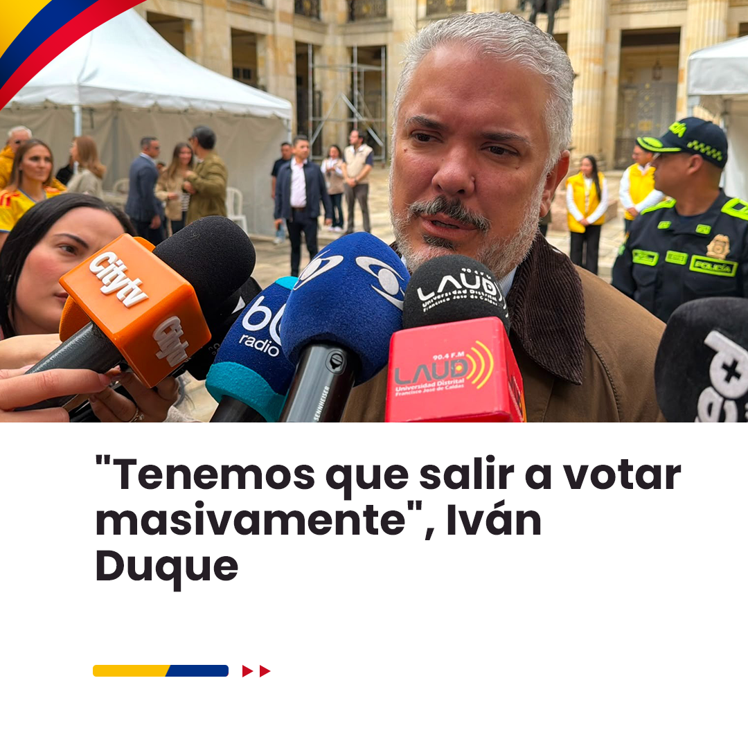 Imagen noticia "Tenemos que salir a votar masivamente", Iván Duque