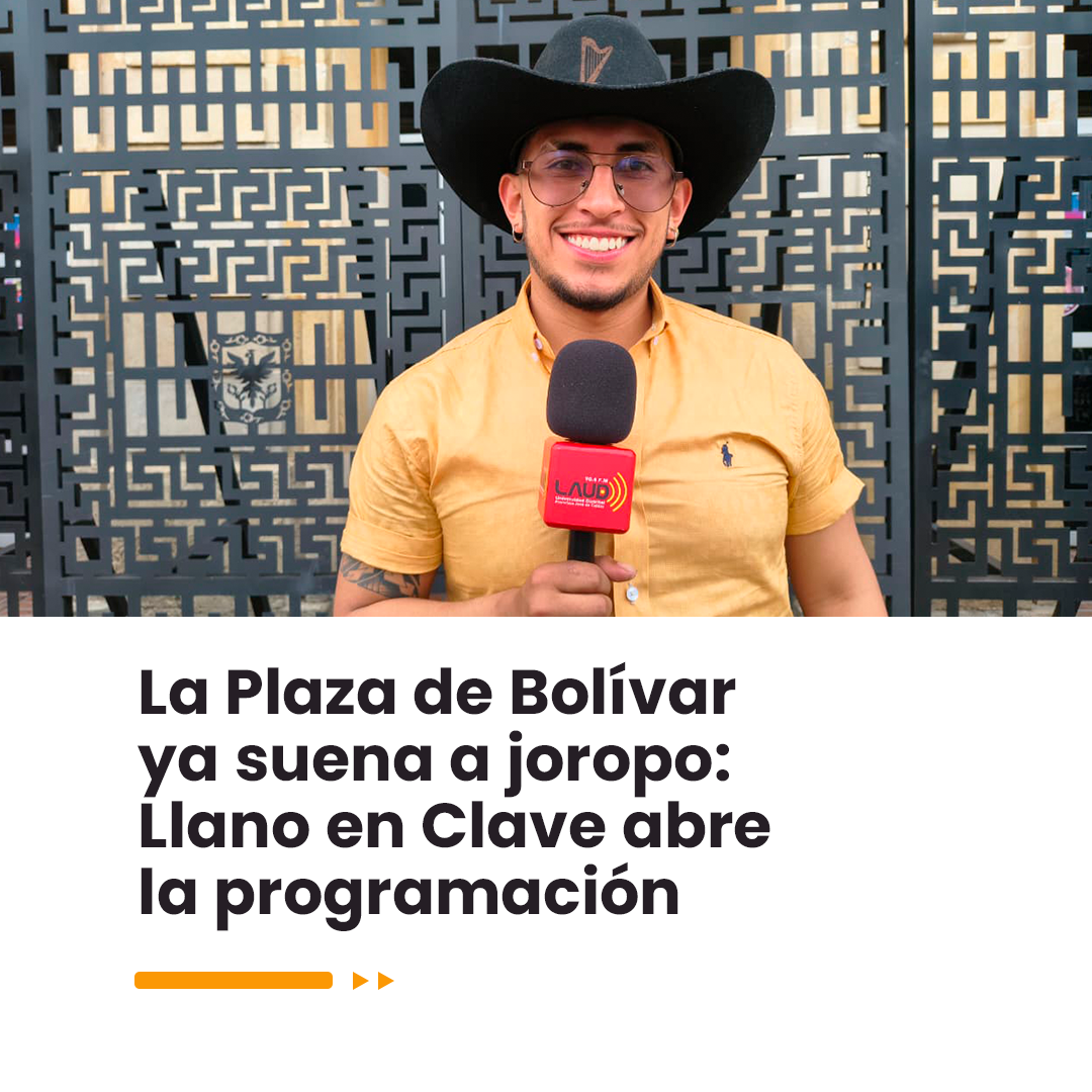 Imagen noticia La Plaza de Bolívar ya suena a joropo: Llano en Clave abre la programación