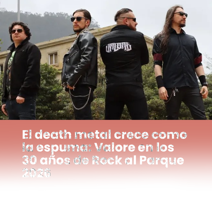 Imagen noticia El death metal crece como la espuma: Valore en los 30 años de Rock al Parque 2026