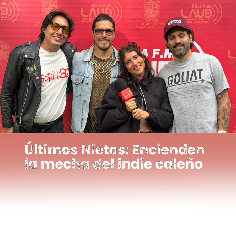Imagen noticia Últimos Nietos: Encienden la mecha del indie caleño