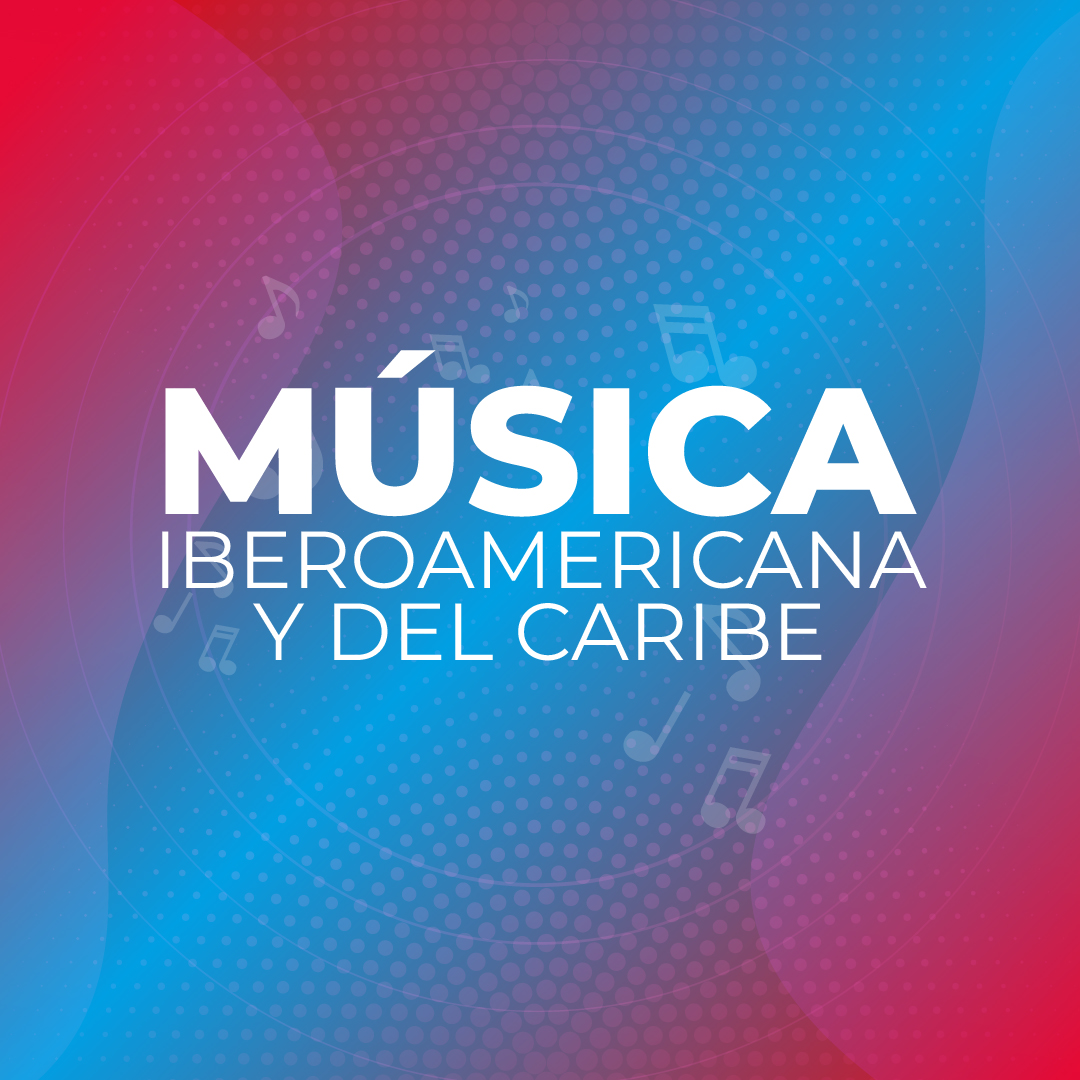 Imagen noticia Música Iberoaméricana y del Caribe